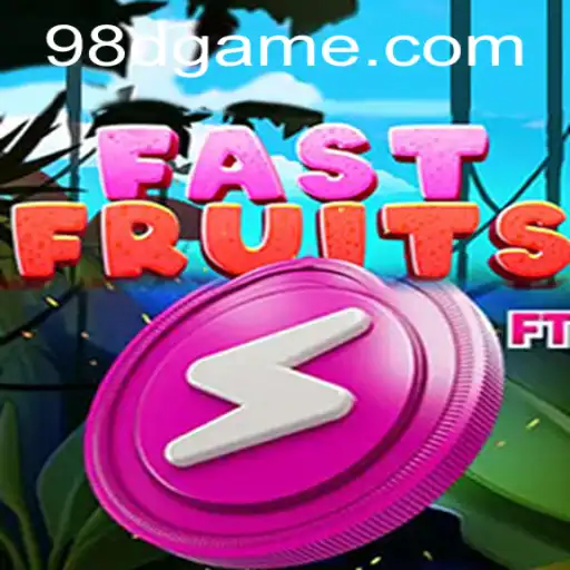 Conheça o Empolgante Jogo FastFruits da Plataforma 98D.com